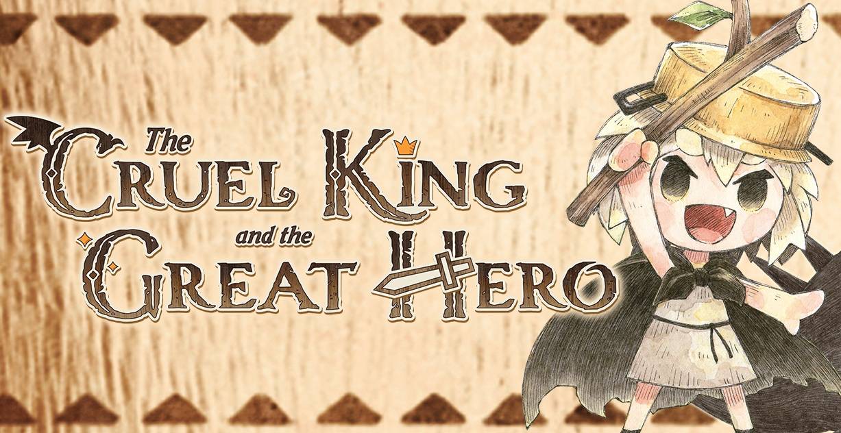 The Cruel King and the Great Hero Announced BAI GAMING
